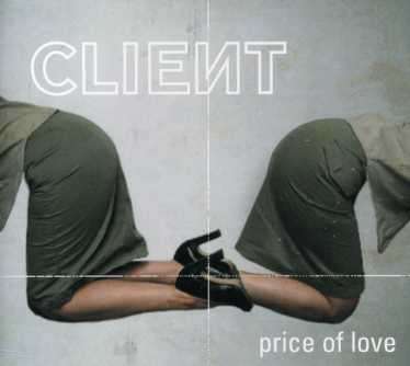 Client - Price Of Love