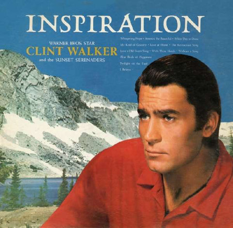 Clint Walker - Inspiration