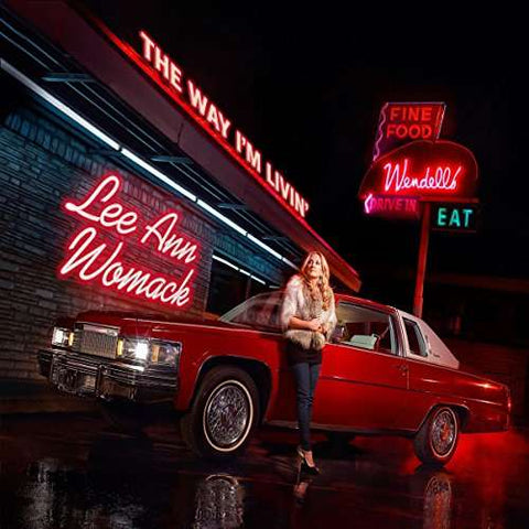 Lee Ann Womack - The Way I'm Livin'