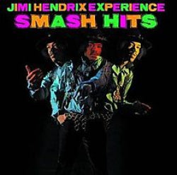 The Jimi Hendrix Experience - Smash Hits