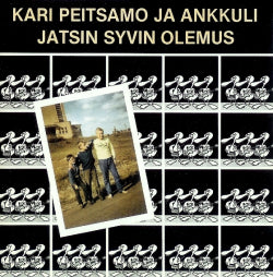 Kari Peitsamo Ja Ankkuli - Jatsin Syvin Olemus