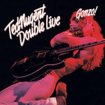 Ted Nugent - Double Live Gonzo!