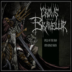 Crows Over Brávellir - Spells Of The Dead / Into Kingly Death