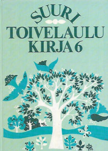 Aapeli Vuoristo - Suuri toivelaulukirja 6