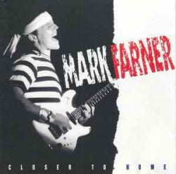 Mark Farner - Closer To Home