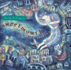 Sweetmouth Featuring Brian Kennedy - Goodbye To Songtown