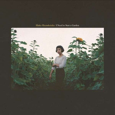 Haley Heynderickx - I Need To Start A Garden