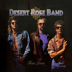 The Desert Rose Band - True Love