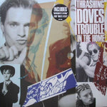 Thrashing Doves - Trouble In The Home