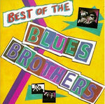 The Blues Brothers - Best Of The Blues Brothers