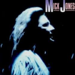 Mick Jones - Mick Jones