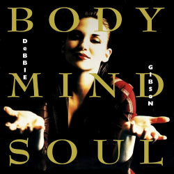 Debbie Gibson - Body Mind Soul