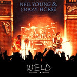 Neil Young & Crazy Horse - Weld