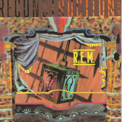 R.E.M. - Fables Of The Reconstruction