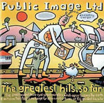 Public Image Ltd - The Greatest Hits, So Far