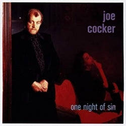 Joe Cocker - One Night Of Sin