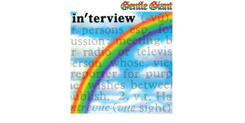 Gentle Giant - In'Terview