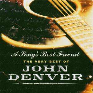 John Denver - A Song's Best Friend - The Very Best Of John Denver