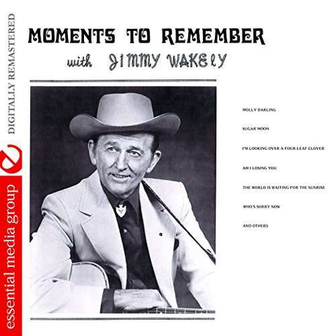 Jimmy Wakely - Moments To Remember