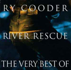 Ry Cooder/River Rescue - The Very Best of