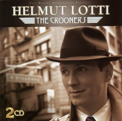 Helmut Lotti - The Crooners