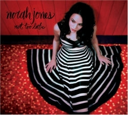 Norah Jones - Not Too Late