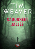Tim Weaver - Kadonneet jäljet