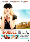 Trouble In L.a.