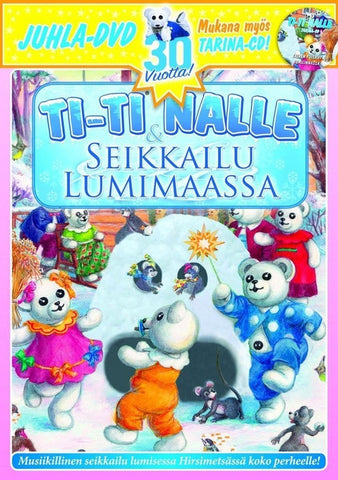 Ti-ti Nalle Juhla  - Seikkailu Lumimaassa