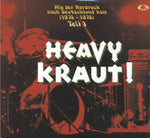 Heavy Kraut! Vol. 1 - Wie der Hardrock nach Deutschland kam 1970 - 1976