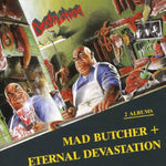 Destruction - Mad Butcher / Eternal Devastation