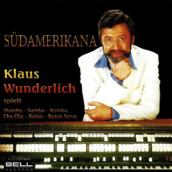 Klaus Wunderlich - Südamerikana