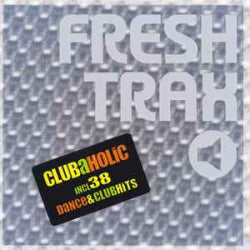 Kokoelma - Fresh Trax - Clubaholic