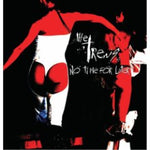 The Trews - No Time For Later