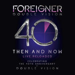 Foreigner - Double Vision - Then And Now - Live Reloaded