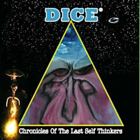 Dice - Chronicles Of The Last Self Thinkers