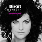 Birgit Õigemeel - Teineteisel Pool