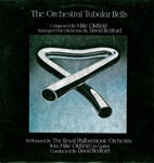 The Royal Philharmonic Orchestra, Mike Oldfield Conducted By David Bedford - The Orchestral Tubular Bells