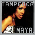 The Tamperer Featuring Maya - Fabulous