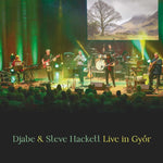 Djabe & Steve Hackett - Live In Györ