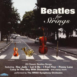 The RRSO Symphony Orchestra - Beatles For Strings