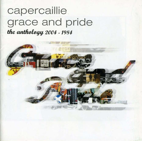 Capercaillie - Grace And Pride - The Anthology 2004 - 1984