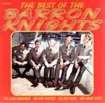 The Barron Knights - The Best Of The Barron Knights