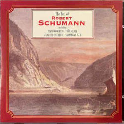 Robert Schumann - The Best Of Robert Schumann