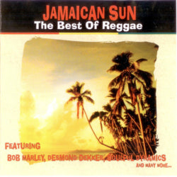 Kokoelma - Jamaican Sun - The Best Of Reggae