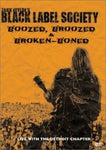 Black Label Society - Boozed, Broozed & Broken