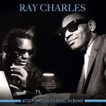 Ray Charles - Twelve Classic Albums