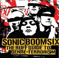 Sonic Boom Six - The Ruff Guide To Genre