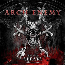 Arch Enemy - Rise Of The Tyrant