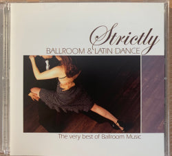 Unknown Artist - Strictly Ballroom & Latin Dance The Very Best of Ballroom Music